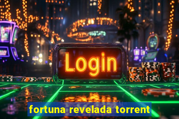 fortuna revelada torrent